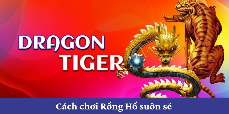 Cá cược Dragon Tiger với tâm lý bình tĩnh