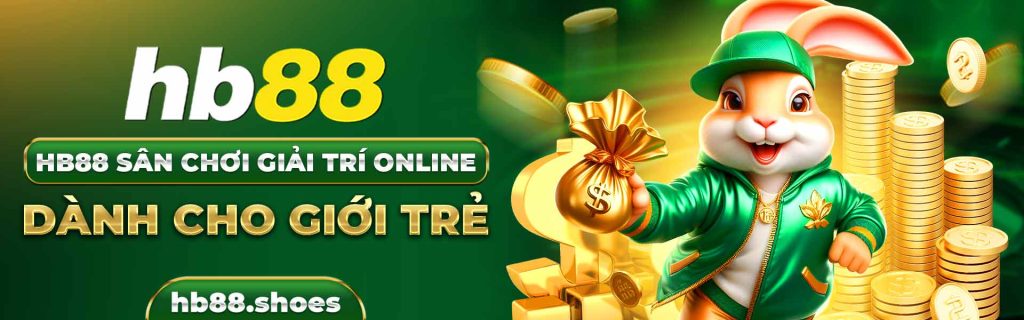 HB88 sân chơi giải trí online dành cho giới trẻ